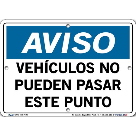 Vestil Aluminum Sign, 7-1/2" Height, 10-1/2" Width, Aluminum, Rectangle, Spanish SI-N-69-A-AL-063-S